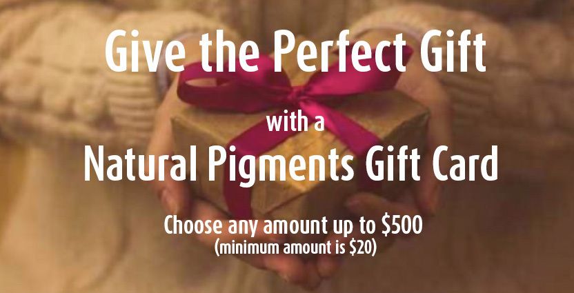 Natural Pigments Gift Card